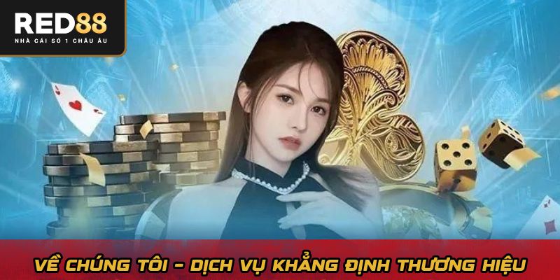 Về chúng tôi – Dịch vụ khẳng định thương hiệu